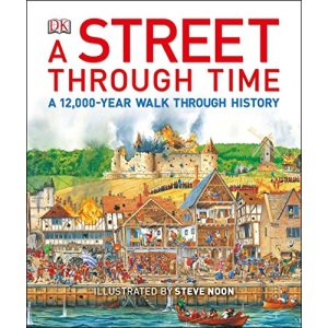 A Street Through Time: A 12,000-Year Walk Through History