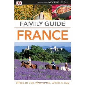 DK Eyewitness Travel: Family Guide France