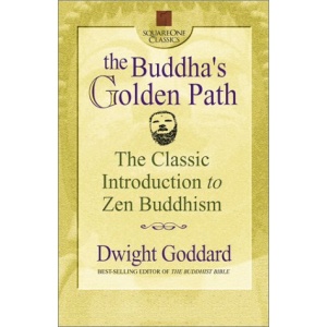 Buddah's Golden Path (Square One Classics): The Classic Introduction to Zen Buddhism