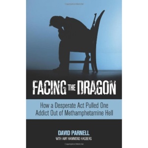 Facing the Dragon: How a Desperate ACT Pulled One Addict Out of Methamphetamine Hell