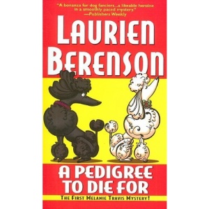 A Pedigree to Die for: 1 (A Melanie Travis Mystery)