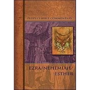 Ezra/Nehemiah/Esther (People's Bible Commentary)