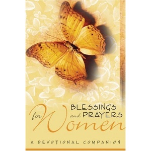 Blessings and Prayers: A Devotional Companion