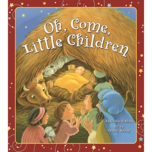 Oh, Come, Little Children