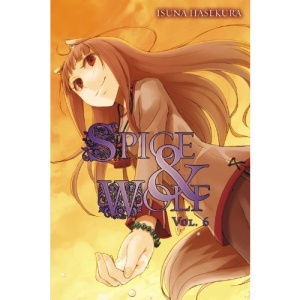 Spice And Wolf: Vol 6 - Novel