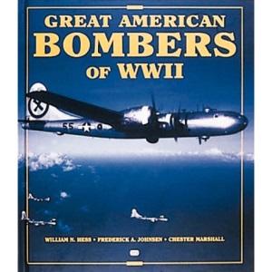 Great American Bombers of World War II
