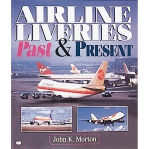 Airline Liveries Past & Present