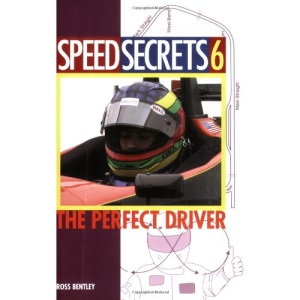 Speed Secrets: The Perfect Driver: 6