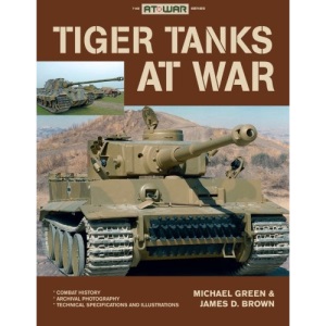 Tiger Tanks 'at War'