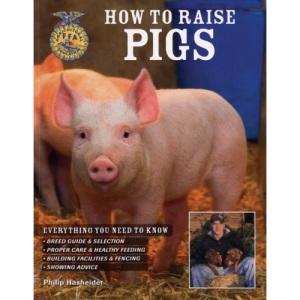 How to Raise Pigs