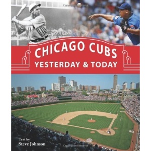 Chicago Cubs: Yesterday and Today
