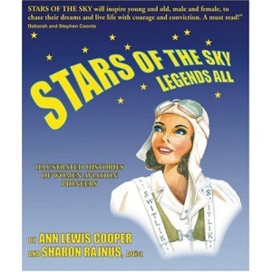 Stars of the Sky: Legends All - Illustrated Histories of Women Aviation Pioneers