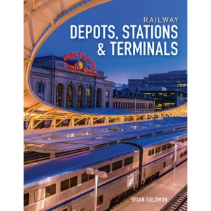 Railway Depots, Stations & Terminals