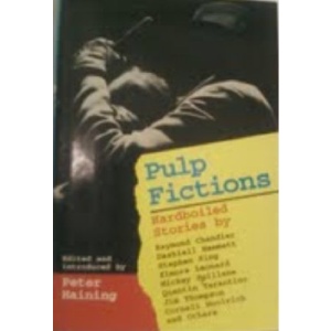 Pulp Fictions Hardboiled Stories