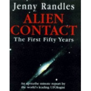 Alien Contact, The First Fifty Years.