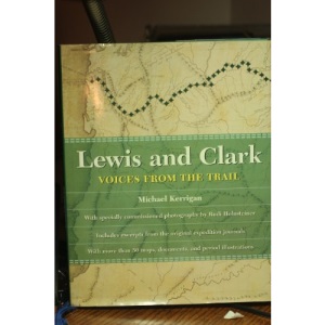 Lewis And Clark - Voices From The Trail