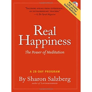Real Happiness: The Power of Meditation: A 28-Day Program [With CD (Audio)]