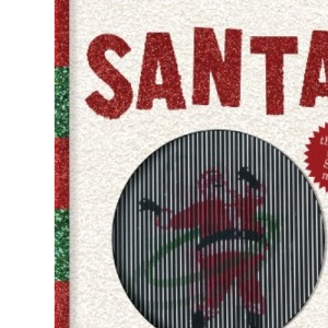 Santa!: A Scanimation Picture Book