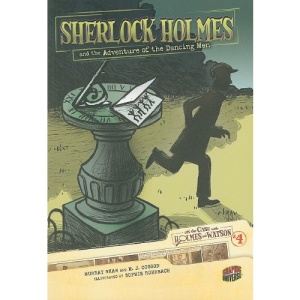 Sherlock Holmes and the Adventure of the Dancing Men (On the Case with Holmes and Watson)