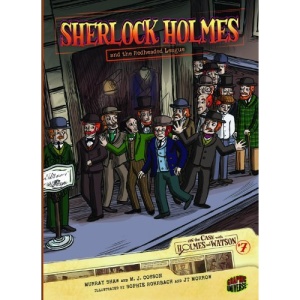 Sherlock Holmes and the Redheaded League (On the Case with Holmes and Watson)