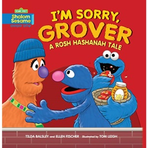 I'm Sorry, Grover: A Rosh Hashanah Tale (Shalom Sesame)