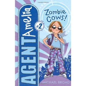 #2 Zombie Cows! (Agent Amelia)