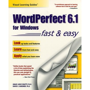 WordPerfect 6.1 for Windows 3.1 (Visual Learning Guides)