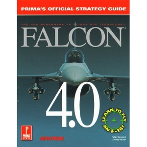 Falcon 4.0: The Official Strategy Guide (Prima's official strategy guide)