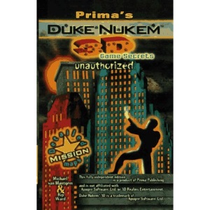 Duke Nuken 3d Unauthorised Secrets (Secrets of the Games Series.)