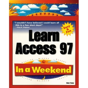 Learn Access 97 in a Weekend