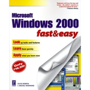 Windows NT 5 Workstation Fast and Easy (Fast & Easy (Premier Press))