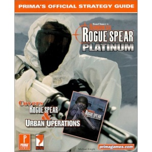 Rainbow Six Rogue Spear Platinum: Official Strategy Guide (Prima's Official Strategy Guides)