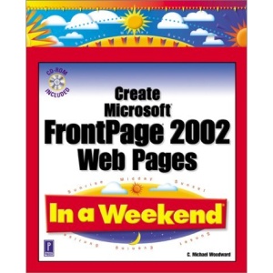Create FrontPage XP Web Pages in a Weekend