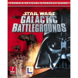 Star Wars Galactic Battlegrounds: Official Strategy Guide: Official Strategy Guide: Official Strategy Guide