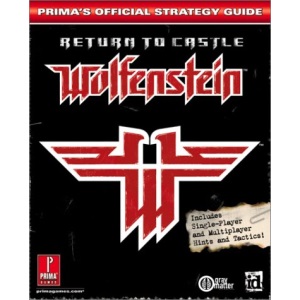 Return to Castle Wolfenstein: Official Strategy Guide: Official Strategy Guide: Official Strategy Guide