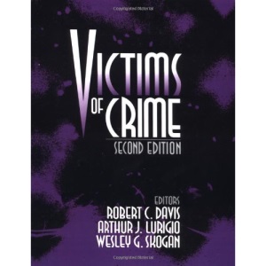 Victims of Crime: Problems, Policies and Programs