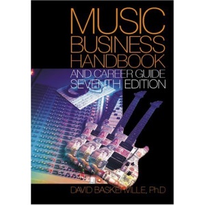 Music Business Handbook and Career Guide (Music Business Handbook & Career Guide)