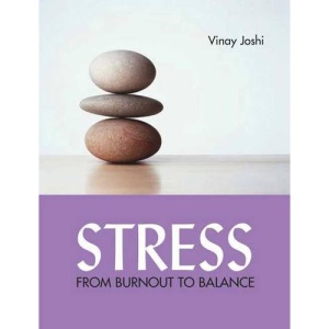 Stress: From Burnout To Balance (Response Books)