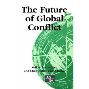 The Future of Global Conflict: 49 (SAGE Studies in International Sociology)