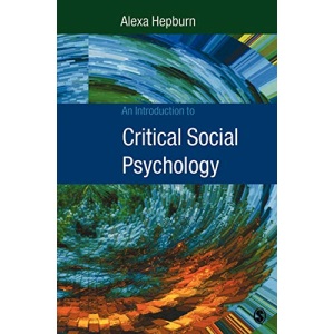 An Introduction to Critical Social Psychology