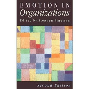 Emotion in Organizations