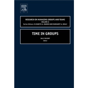 Time in Groups: 6 (Research on Managing Groups & Teams)