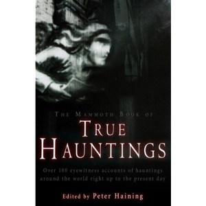 The Mammoth Book of True Hauntings