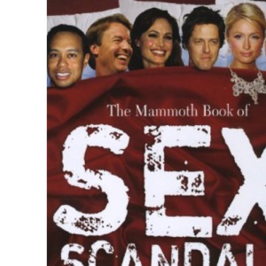 The Mammoth Book of Sex Scandals