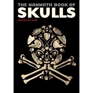 The Mammoth Book of Skulls