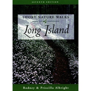 Short Nature Walks on Long Island, 7th (Short Nature Walks Series)