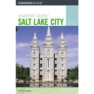 Insiders' Guide to Salt Lake City