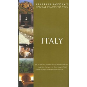 Special Places to Stay Italy (Alastair Sawday's Special Places to Stay Italy)