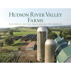 Hudson River Valley Farms: The People and the Pride Behind the Produce