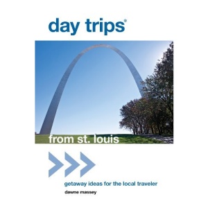 Day Trips from St. Louis: Getaway Ideas for the Local Traveler
